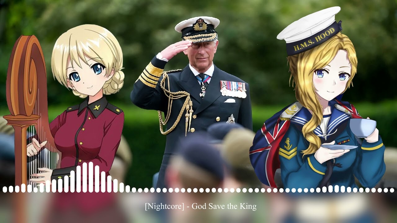 [Nightcore] - God Save the King (Coronation of HM King Charles III)