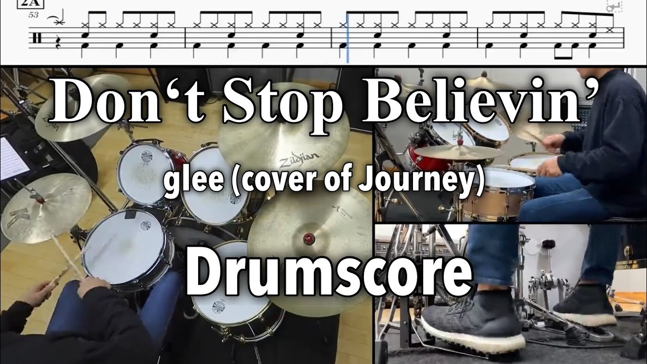 Don't Stop Believin'【Drumscore】glee (cover of Journey)