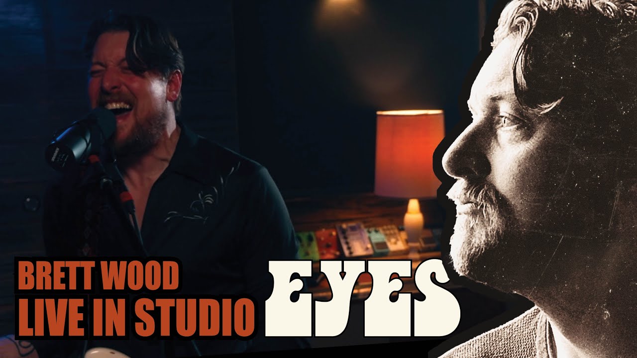 Brett Wood – EYES – Live In Studio