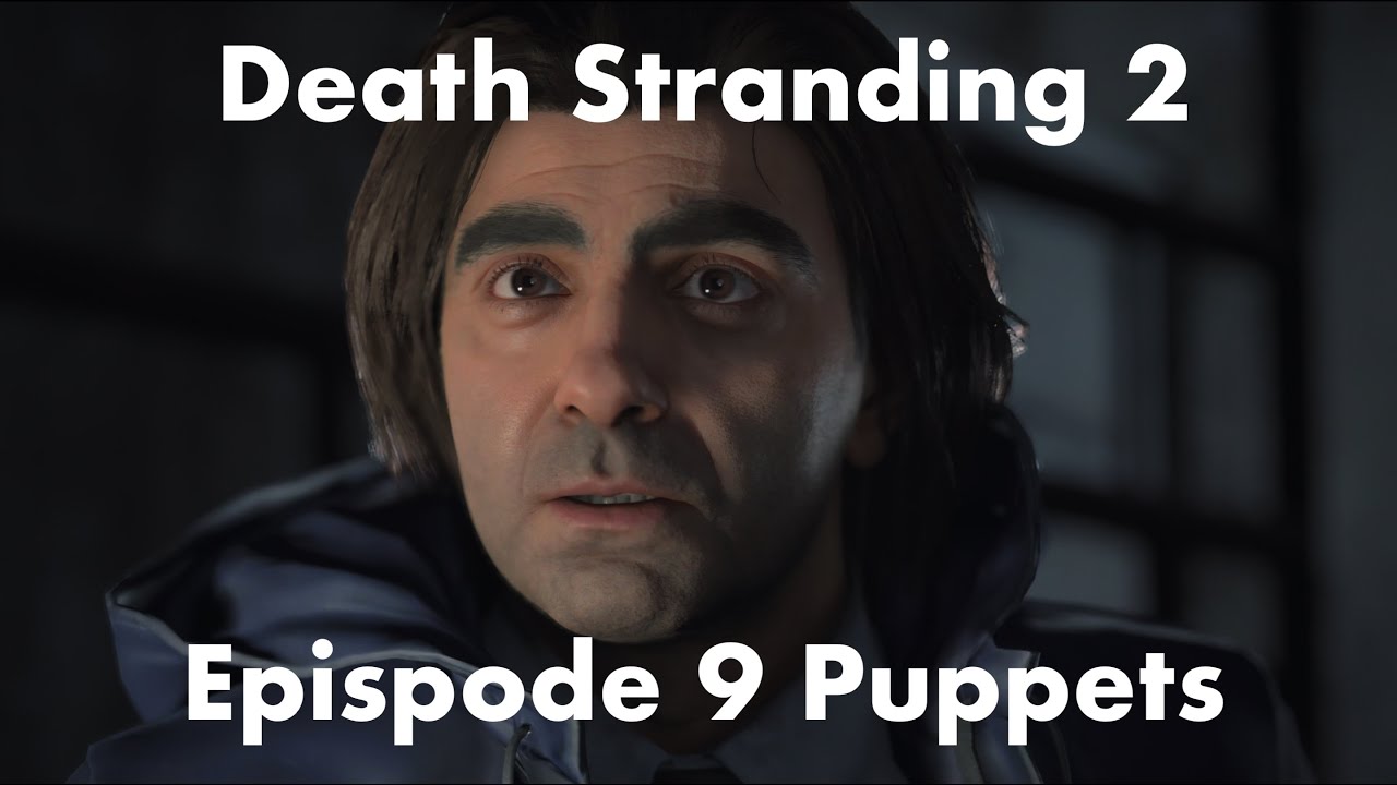 Death Stranding 2 On The Beach Cutscenes Movie Episode 9 Puppets HDR  5.1 Surround.