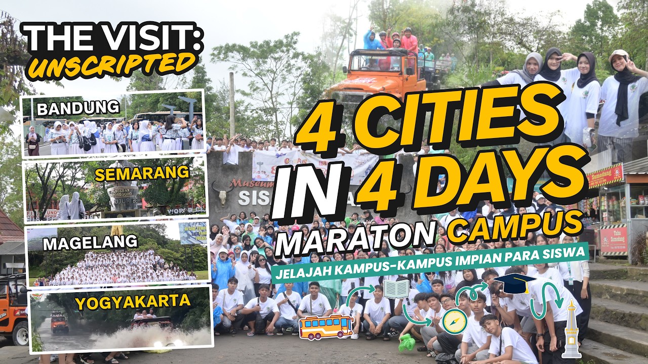 Maraton Campus!!! 4 KOTA DALAM 4 HARI Menjelajahi Kampus Impian Siswa😮| The Visit: Unscripted #01 🚌✨