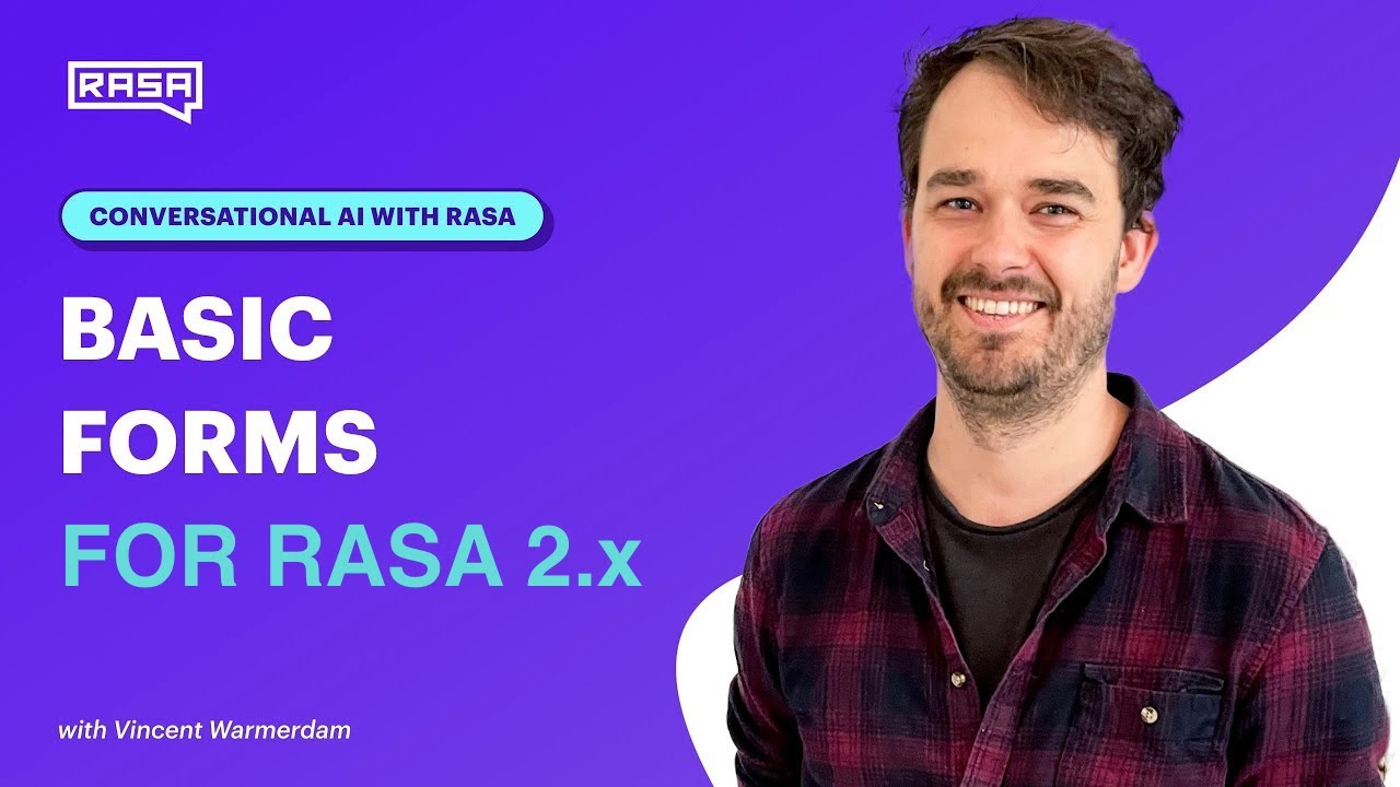 Conversational AI with Rasa 2.x: Basic Forms
