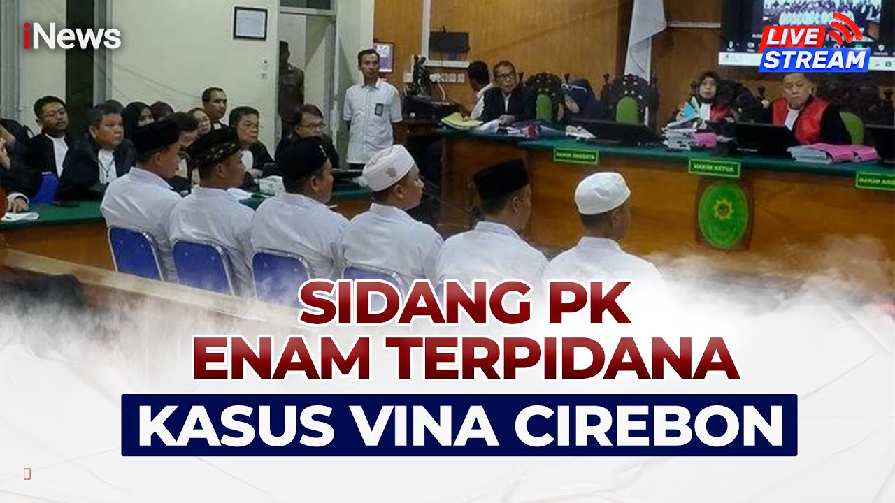 Breaking News - Sidang PK Lanjutan 6 Terpidana Kasus Vina Cirebon