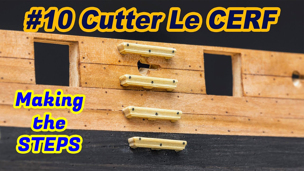 #10 - Scratch-built ship model - STEPS - French cutter Le CERF (1779-1780)