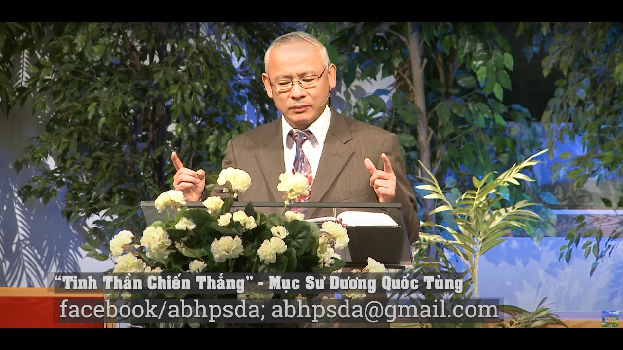 Tinh Thần Chiến Thắng - An Bình Hạnh Phúc - Mục Sư Dương Quốc Tùng