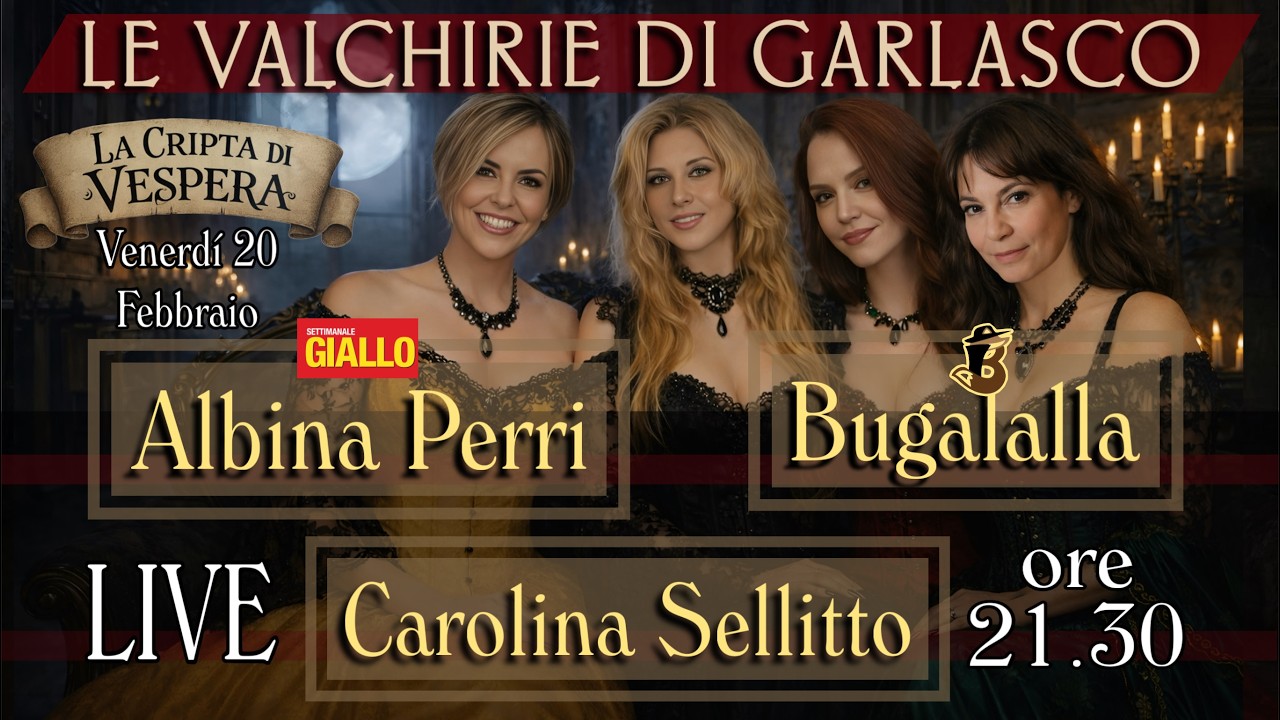 🎙️ GARLASCO • con BUGALALLA, ALBINA PERRI e CAROLINA SELLITTO – La Cripta delle Valchirie