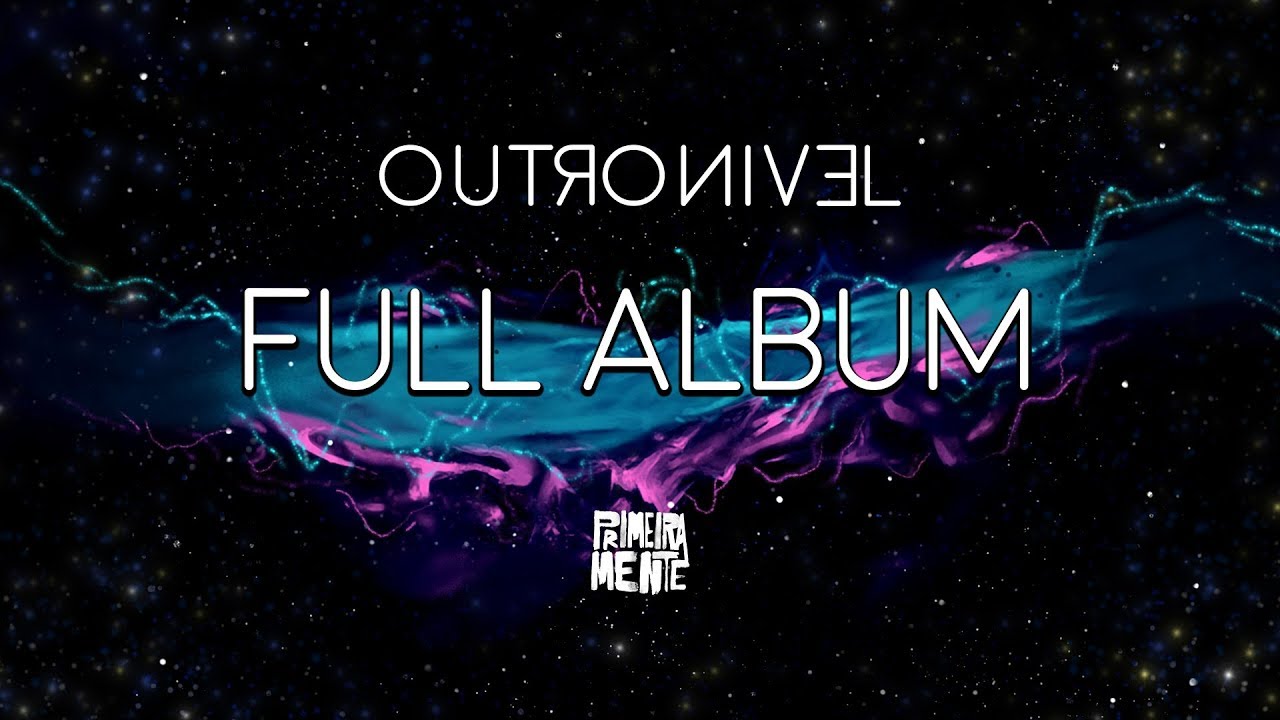 PrimeiraMente - EP Outro Nível (Full Album)