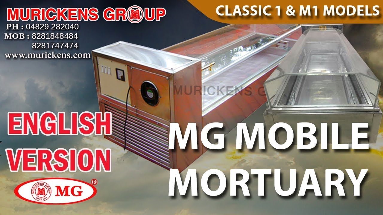 MG  Dead body freezer box, Most demanding Export model,mobile mortuary, manufacturer Murickens Group