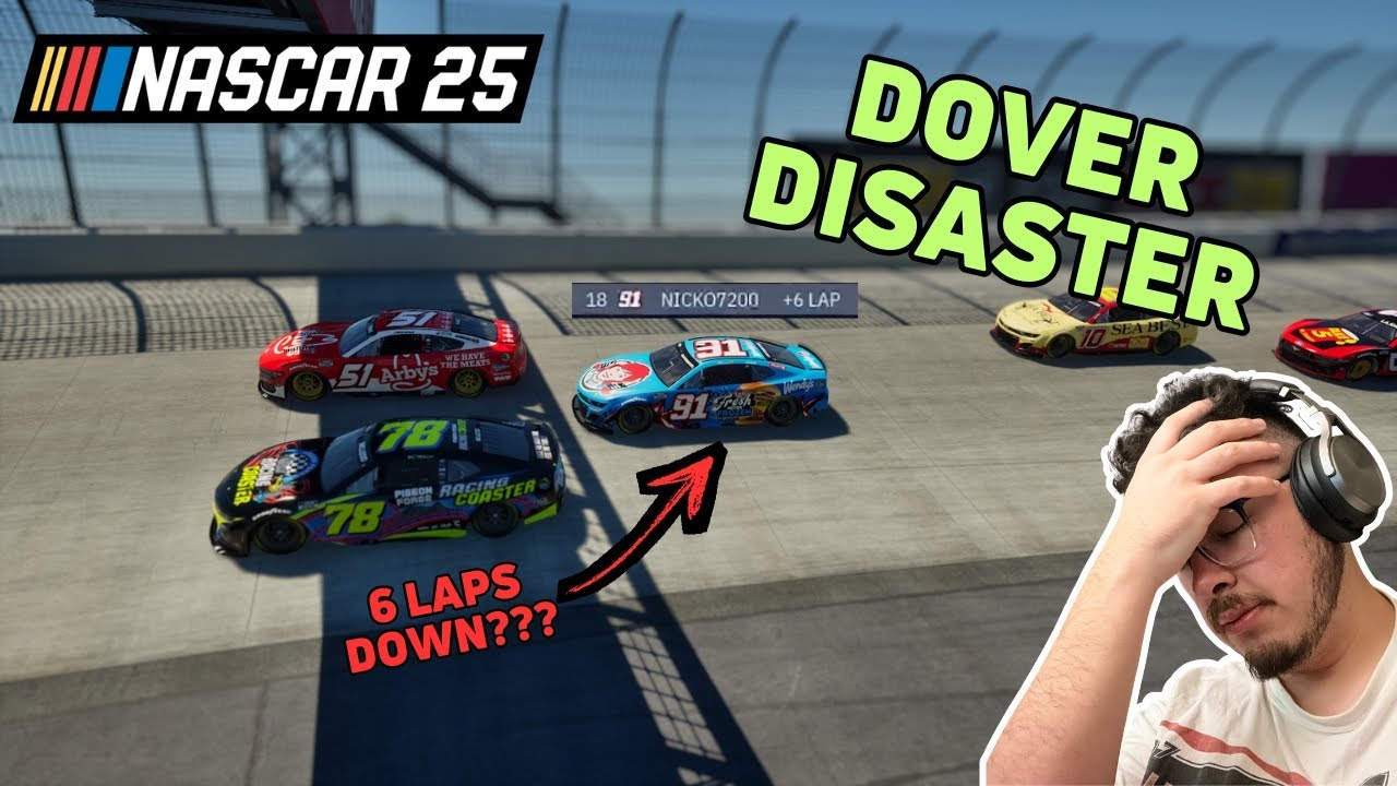 A Dover DISASTER! NASCAR 25 League Race