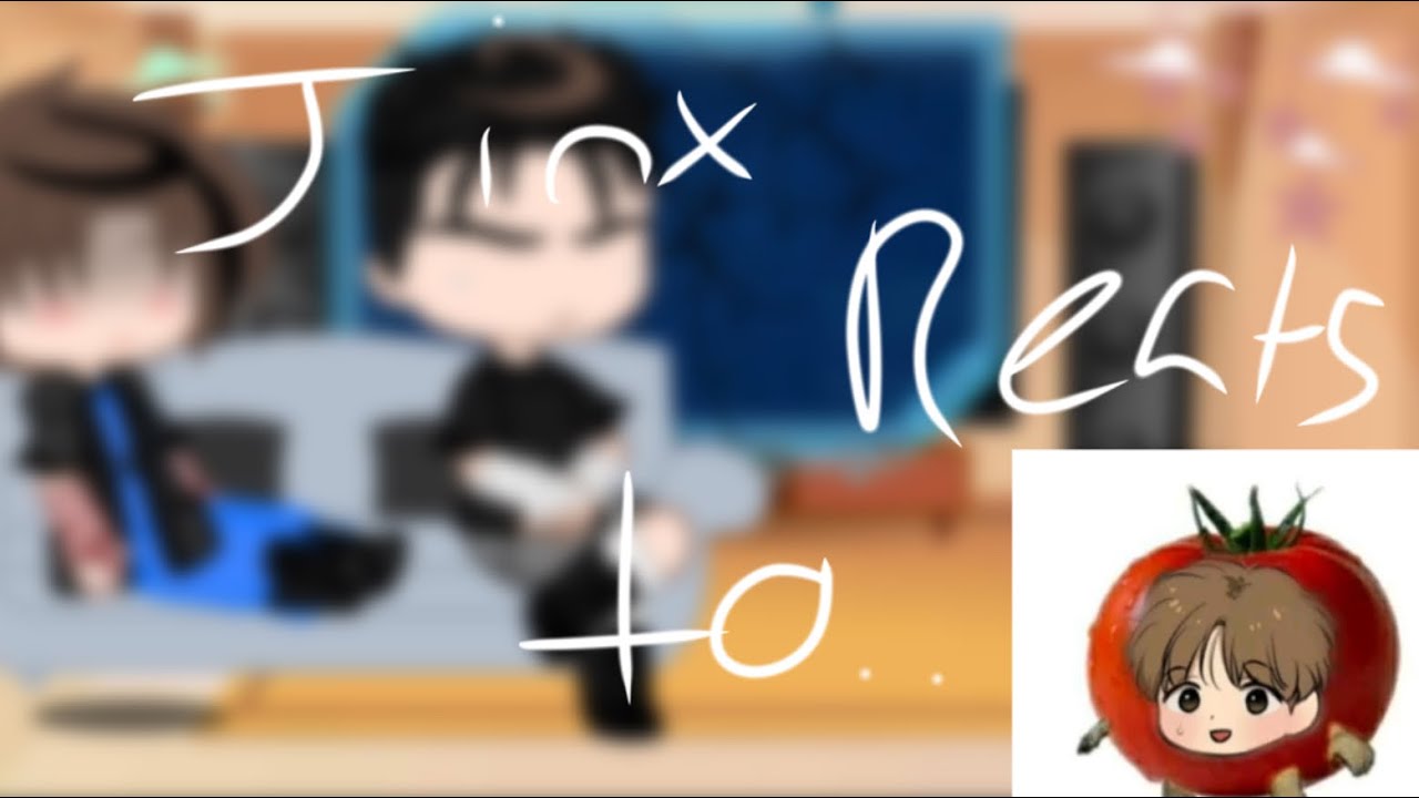Jinx react to Kim Dan as random gacha || OLD ||
