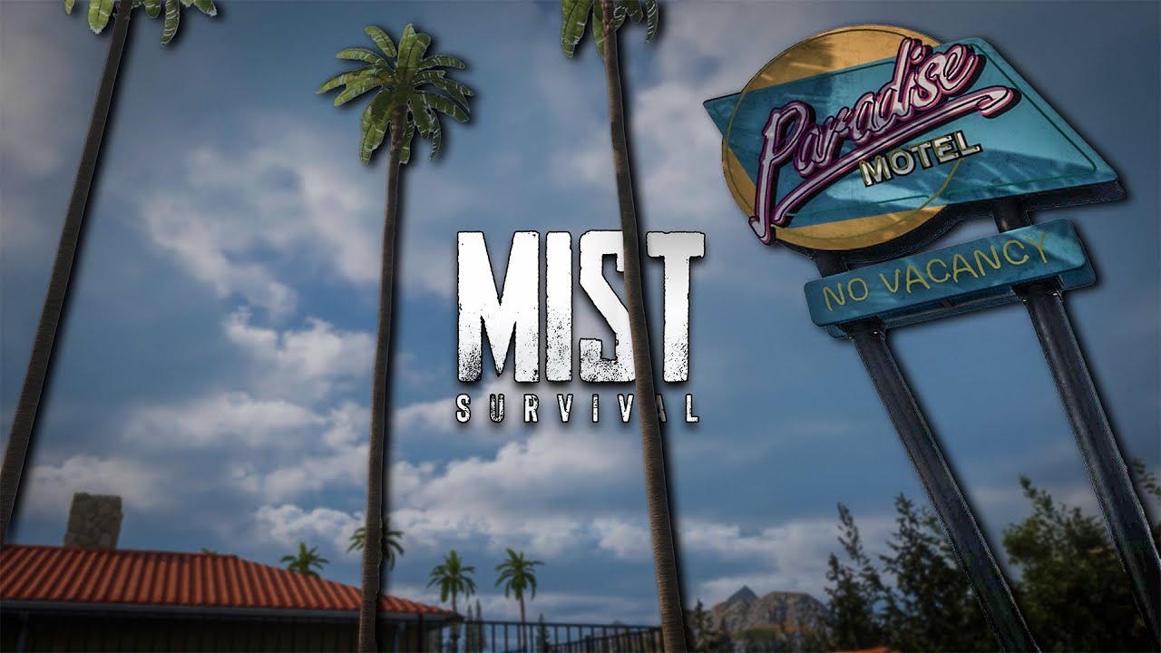 Welcome to the Paradise Motel. Please enjoy your stay. | Mist Survival 2025 (Episode 30)