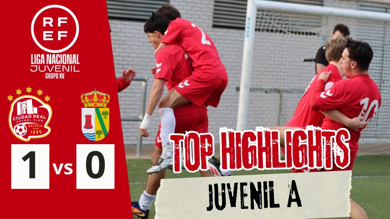 LIGA NACIONAL JUVENIL | Ciudad Real FC - CD Argés Fútbol | A pie de Campo