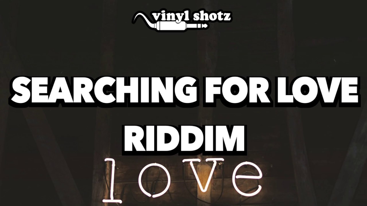 〰 Searching for Love Riddim I Dancehall Type Instrumental Beat I (Vinyl Shotz)