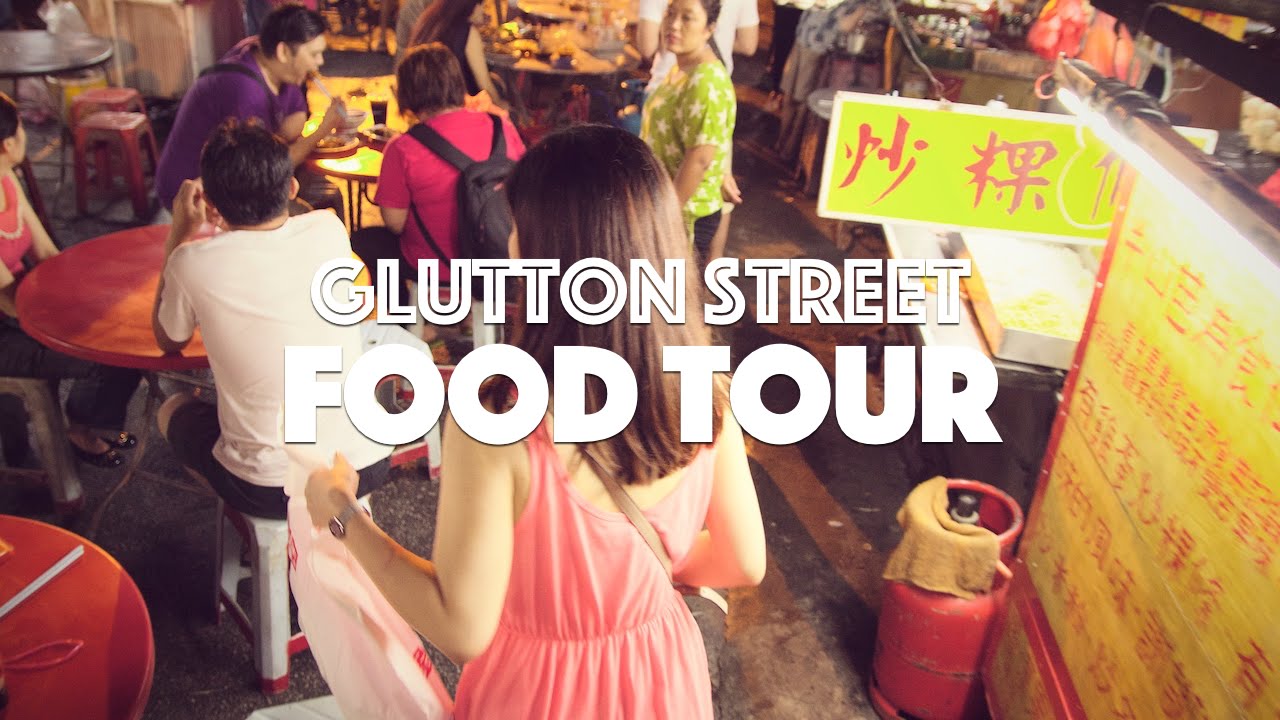 Glutton Street | Malaysia Food Tour Series [Ep 4]