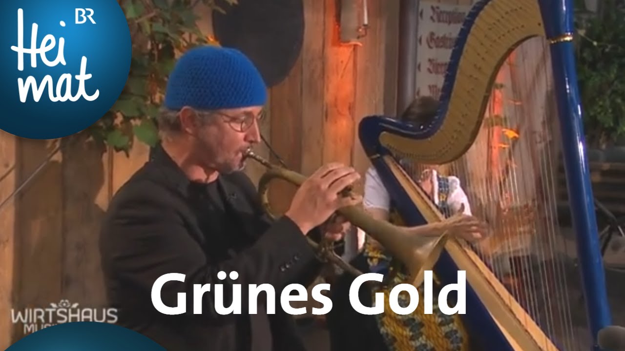 Eberwein: Gr&uuml;nes Gold | Wirtshausmusikanten | BR Heimat - die beste Volksmusik