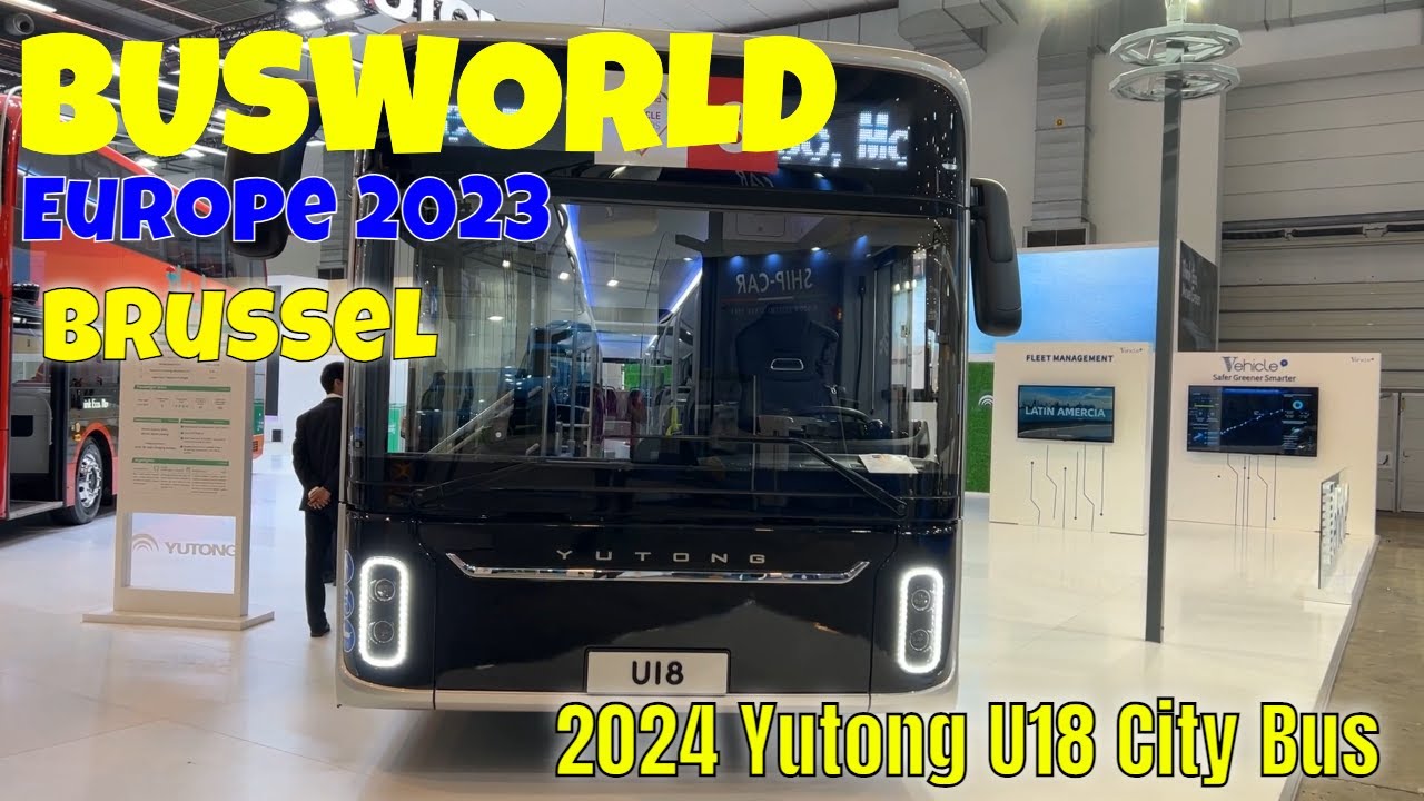 2024 Yutong U18 City Bus - Interior And Exterior - Busworld Europe 2023 Brussel
