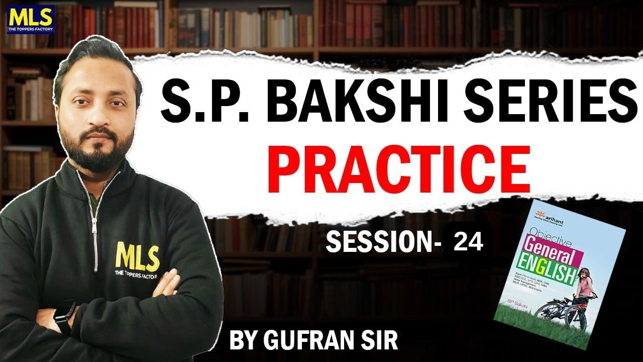 SP Bakshi Practice Series | English Grammar for Law Entrance | Gufran Sir | MLS LAW ACADEMY Part 24