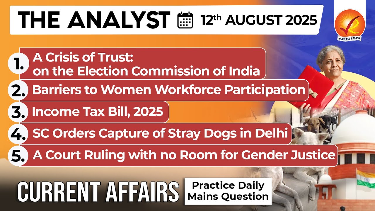 Daily Newspaper Analysis 12th August 2025 | The Hindu Analysis| Indian Express Analysis| The Analyst