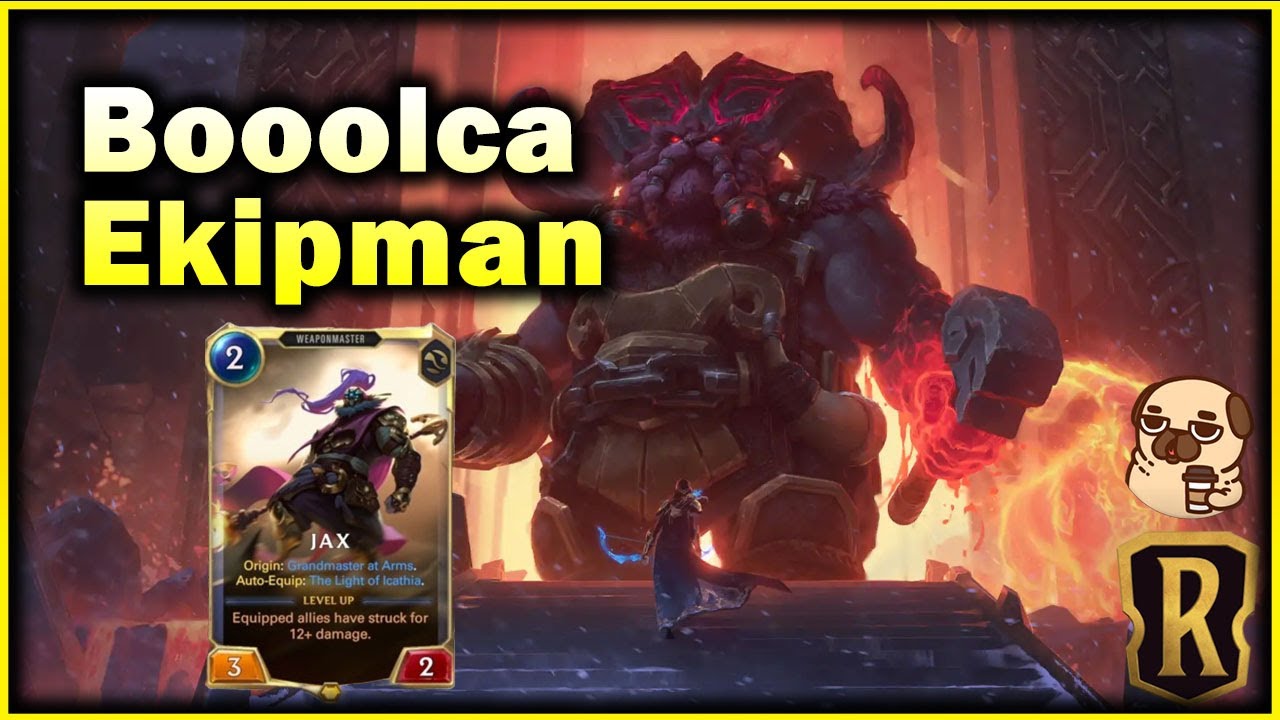 Jax ve Ornn'lu Bolllca Silah! | Legends Of Runeterra (LoR)