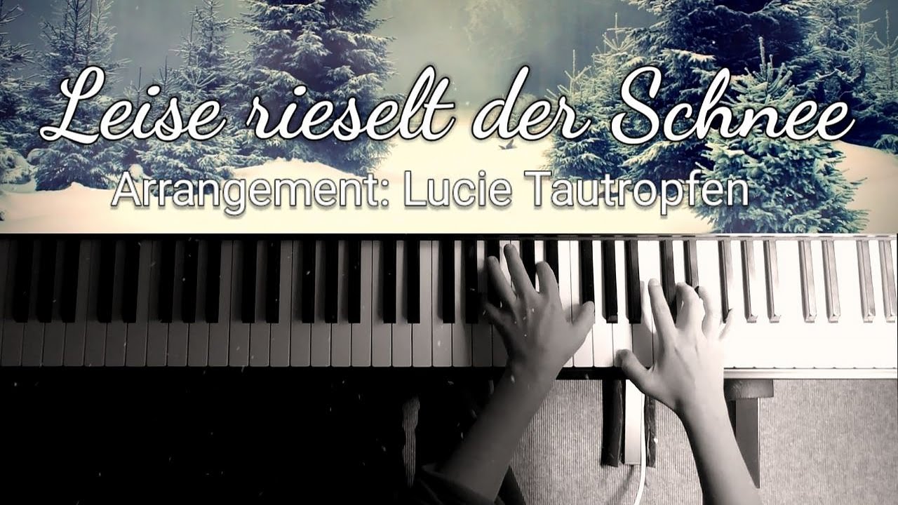 Leise rieselt der Schnee - Snow falls softly at night/ L.Tautropfen