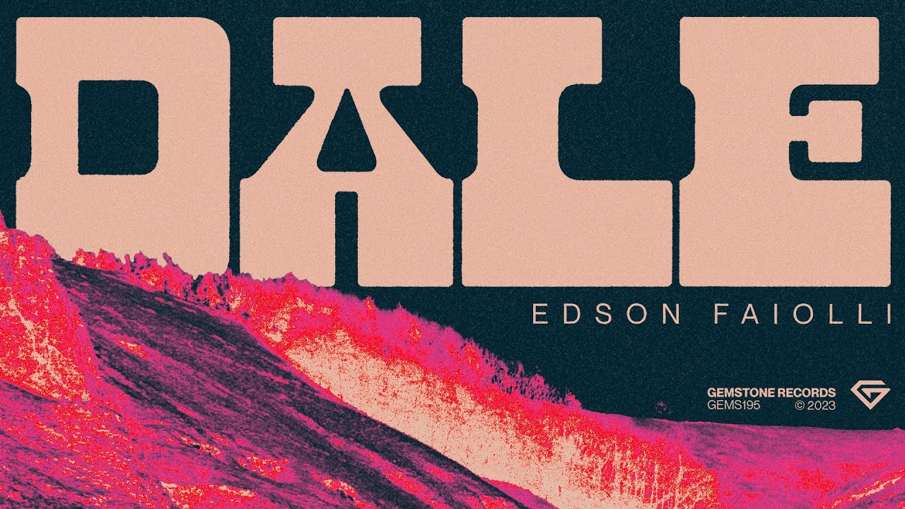 Edson Faiolli - Dale (Tech House)