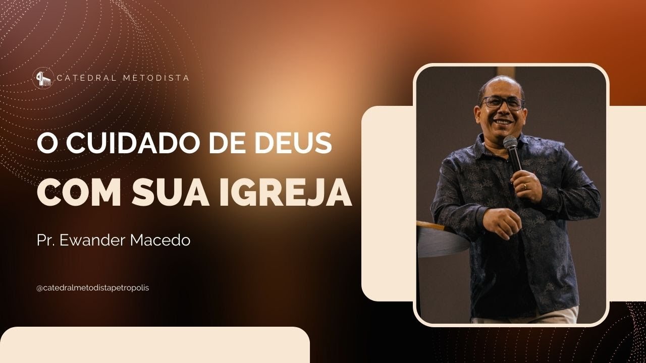 O Cuidado De Deus Com Sua Igreja | Pr. Ewander Macedo | 10h30  11.06.2023