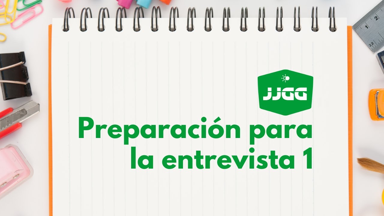 Preparación para la entrevista 1