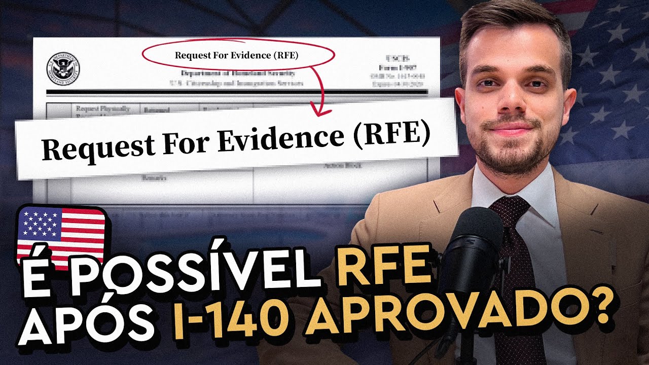 &Eacute; poss&iacute;vel RFE pra I-485 com I-140 aprovado?