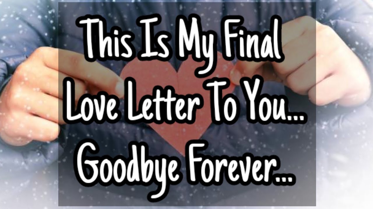Love Letter💌💕👩‍❤️‍👨 || This Is My Final Love Letter To You... Goodbye Forever...💌❤️😘💌 || DM to DF🫂🌹🥰