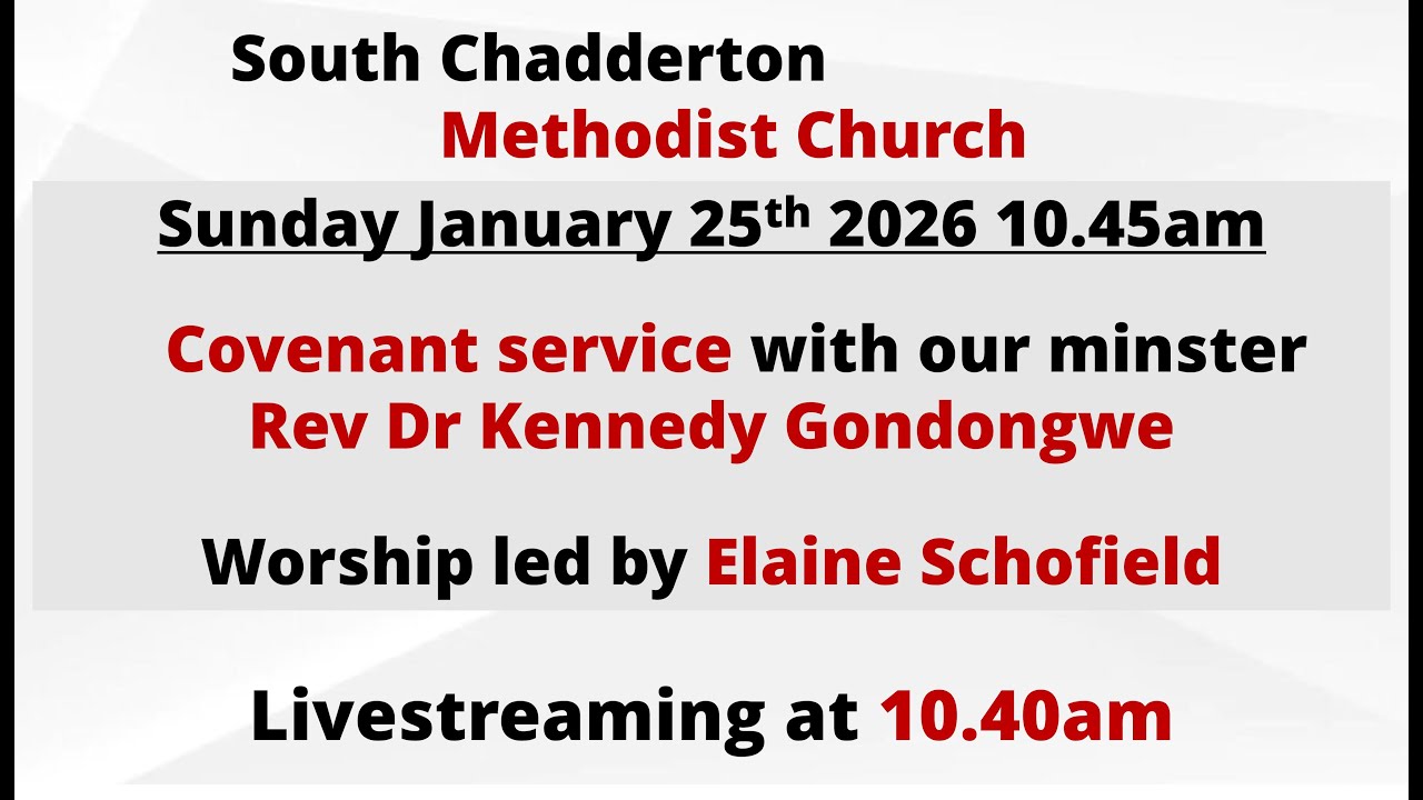 Covenant Service Sunday 25th January 2026 10.45am