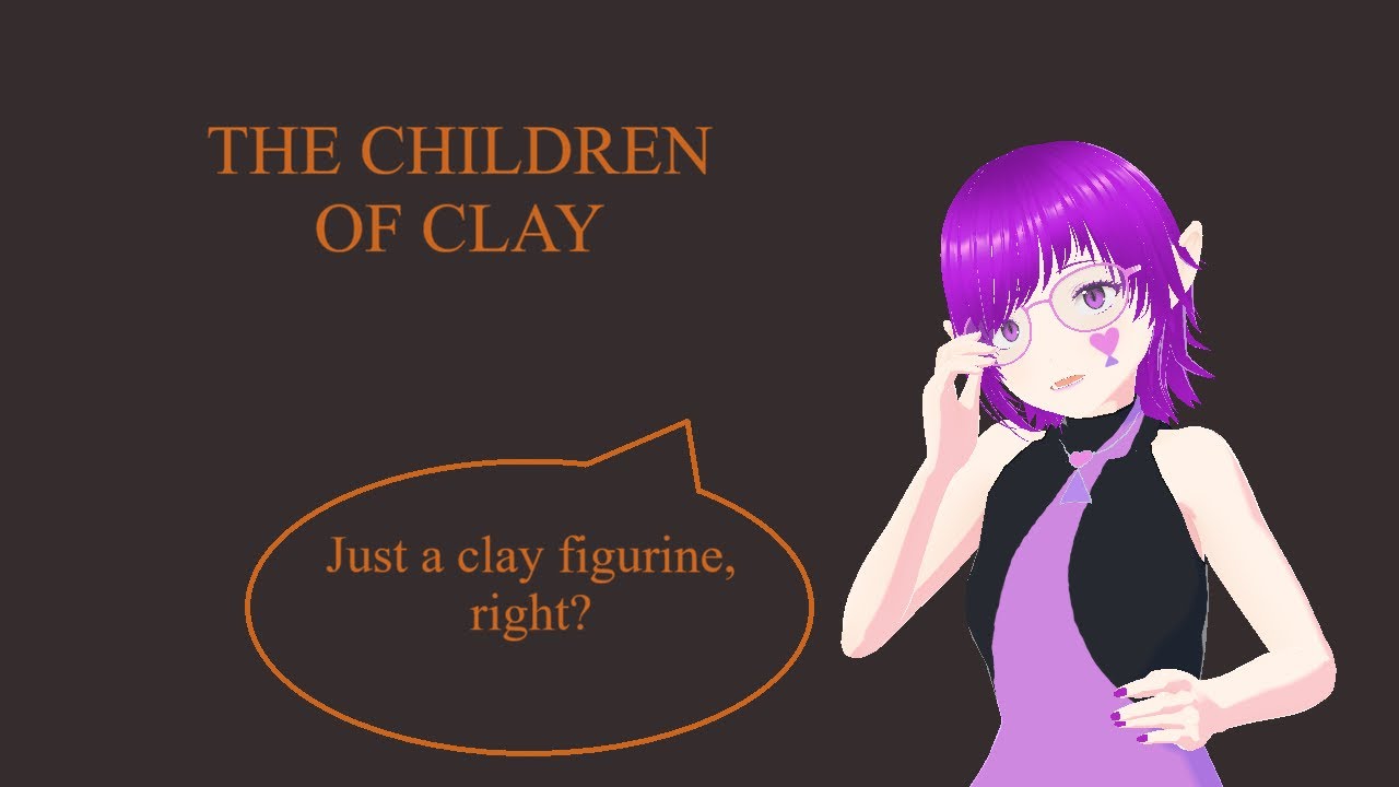 The Children of Clay | Let's Look at that Strange Figurine