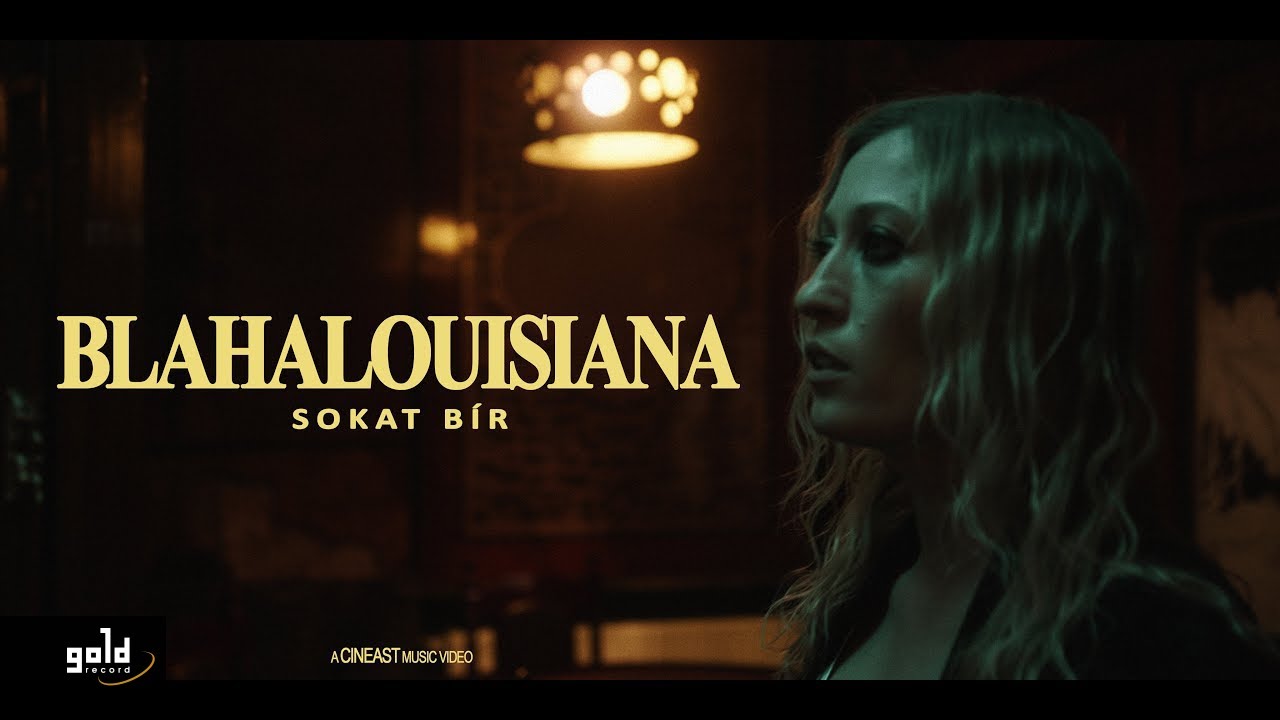 BLAHALOUISIANA - SOKAT BÍR