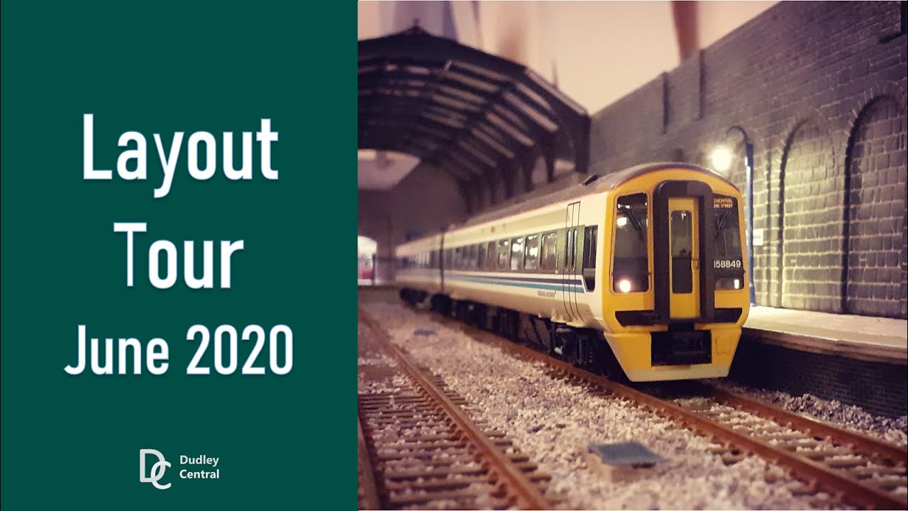 Model Railway Layout Tour | Dudley Central June 2020