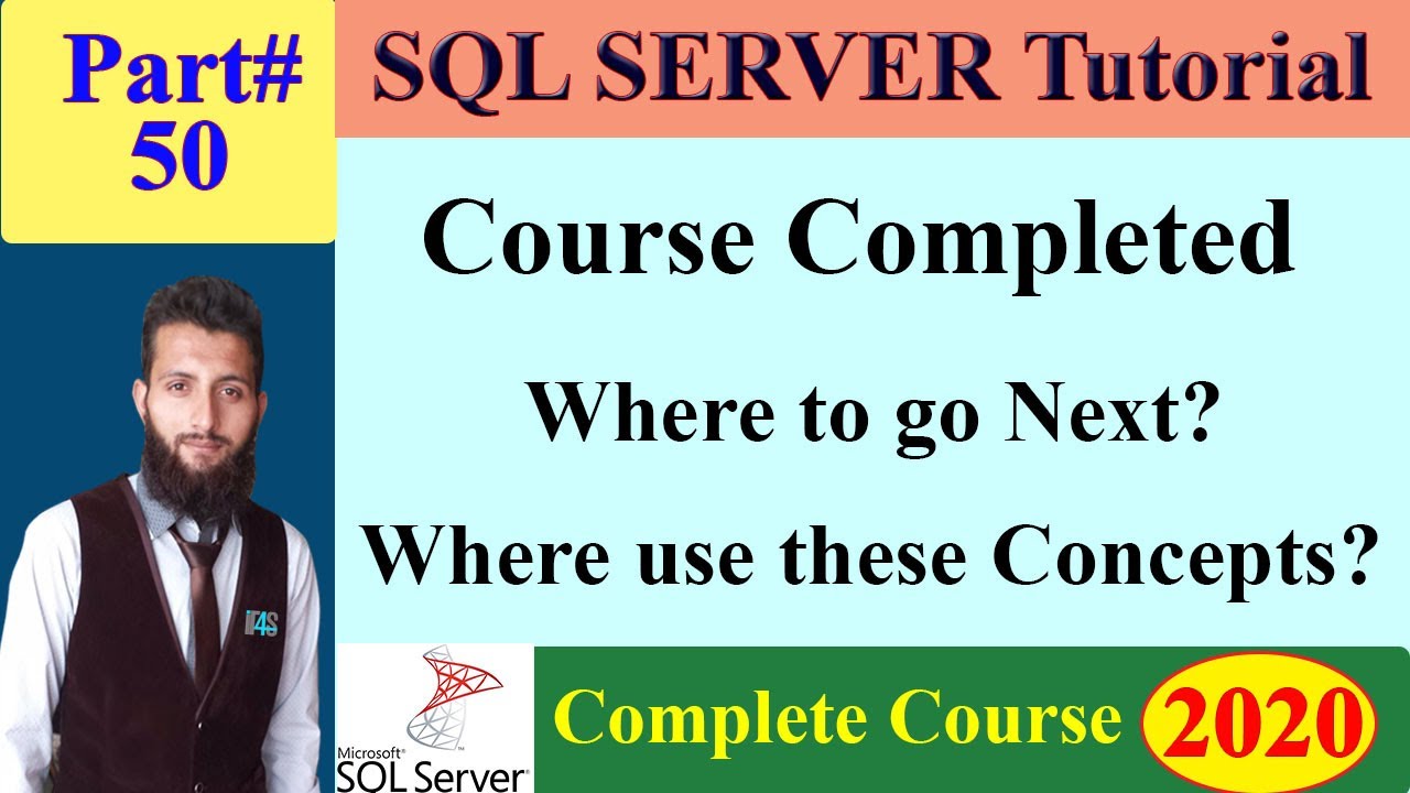 SQL Complete Course | 50 - Last Lecture | What You have learned and What should be your next step?