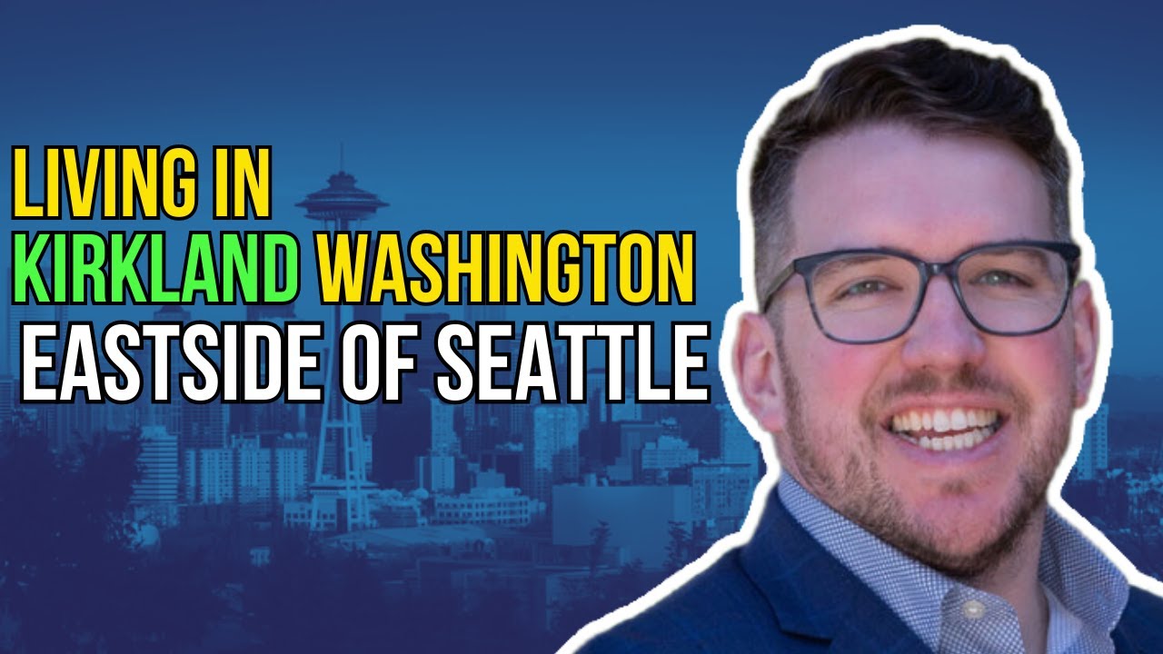 Living In Kirkland Bellevue : Eastside of Seattle Washington #52