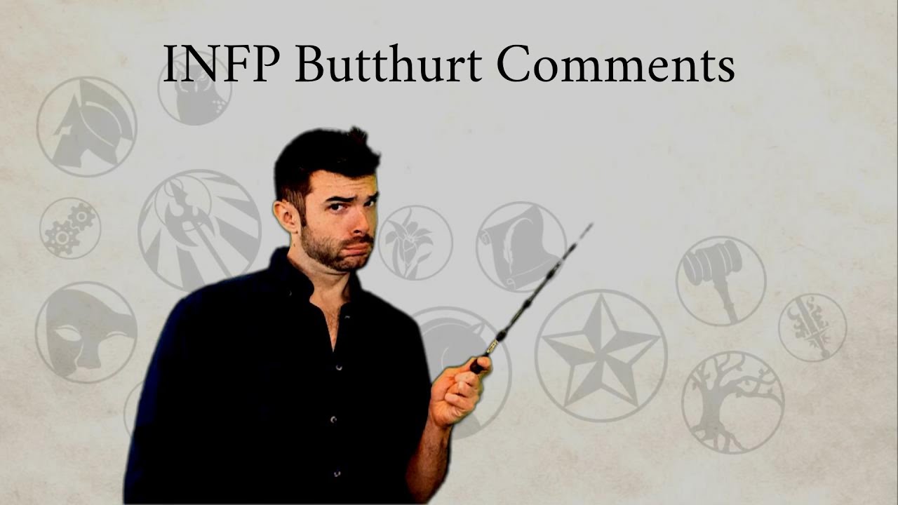 INFP Butthurt Comments | CS Joseph