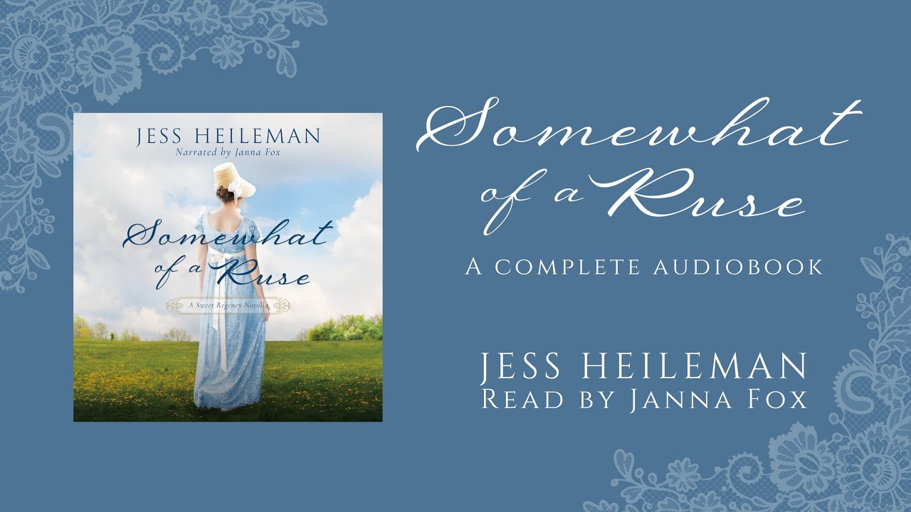Somewhat of a Ruse -- A Sweet Regency Romance Novella (Complete Novel)