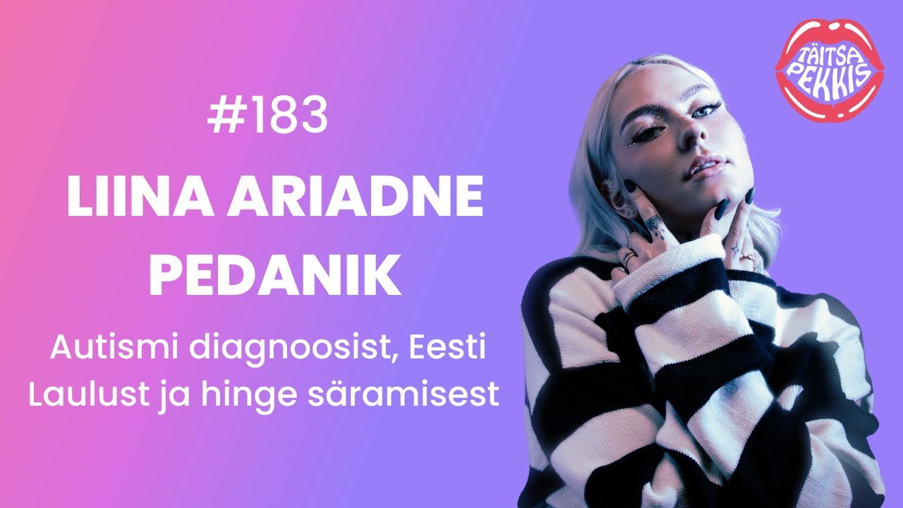 #183 - Liina Ariadne Pedanik - autismi diagnoosist, Eesti Laulust ja hinge s&auml;ramisest