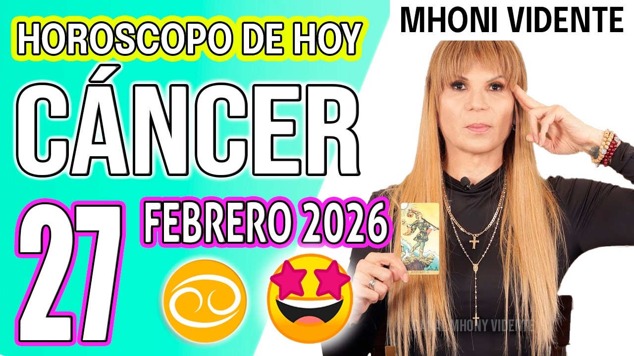 CÁNCER ♋ ⚠️ ALGO SE MUEVE HOY A TU FAVOR, NO LO DEJES PASAR 😳✨HOROSCOPO De Hoy 27 de FEBRERO 2026