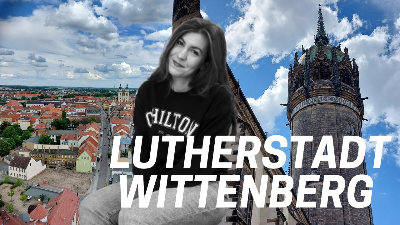 LUTHERSTADT WITTENBERG | Reformation Town & Hidden Gem