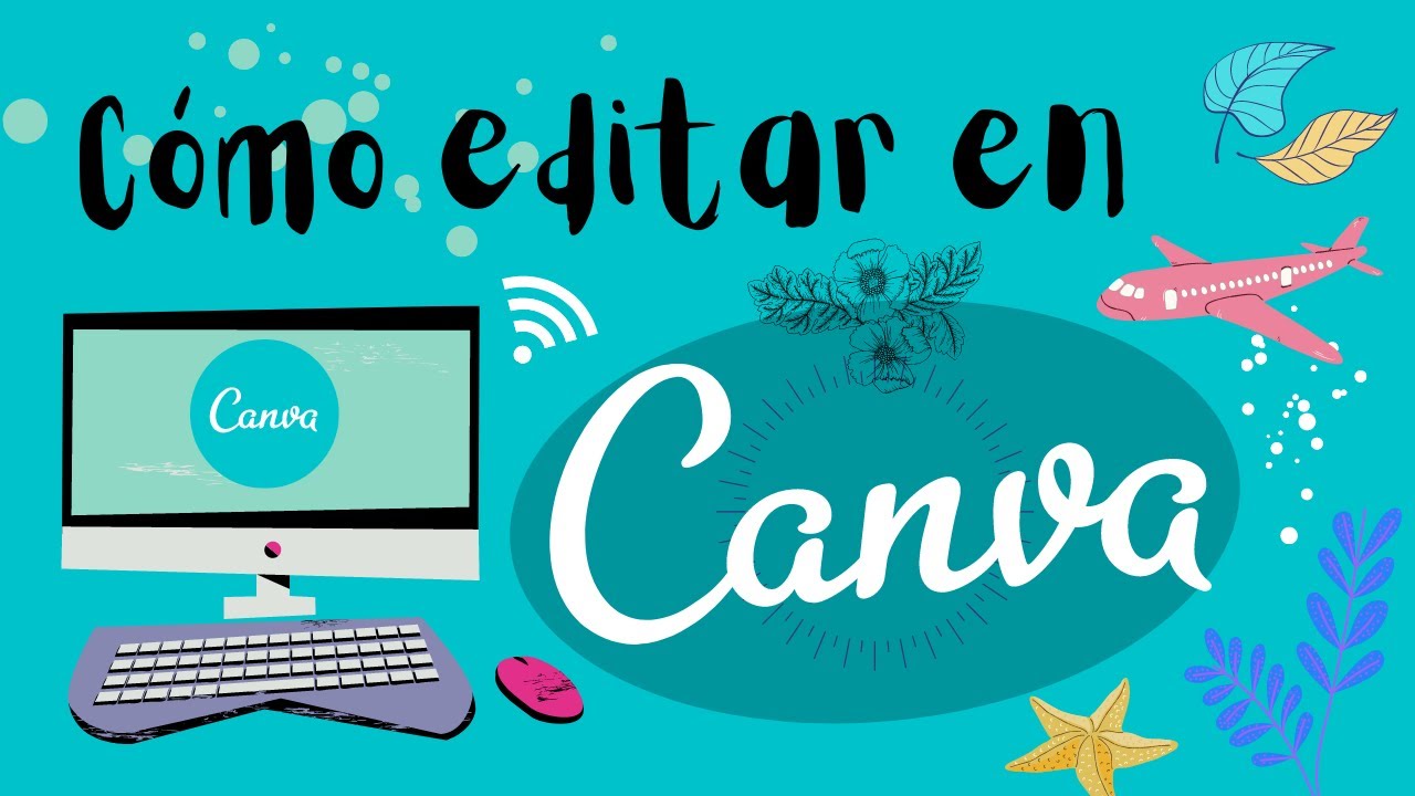 &iquest;C&oacute;mo usar Canva? - Tutorial general para PC o laptop | 2020