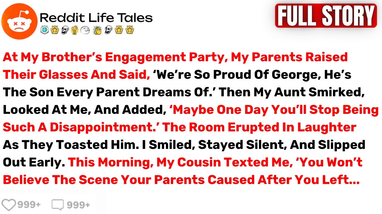 At My Brother’s Engagement Party, My Parents Raised Their Glasses And... - Best Reddit Stories