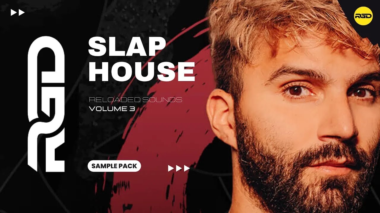 Slap House Sample Pack - Reloaded Sounds V3 | Samples, Vocals & Presets