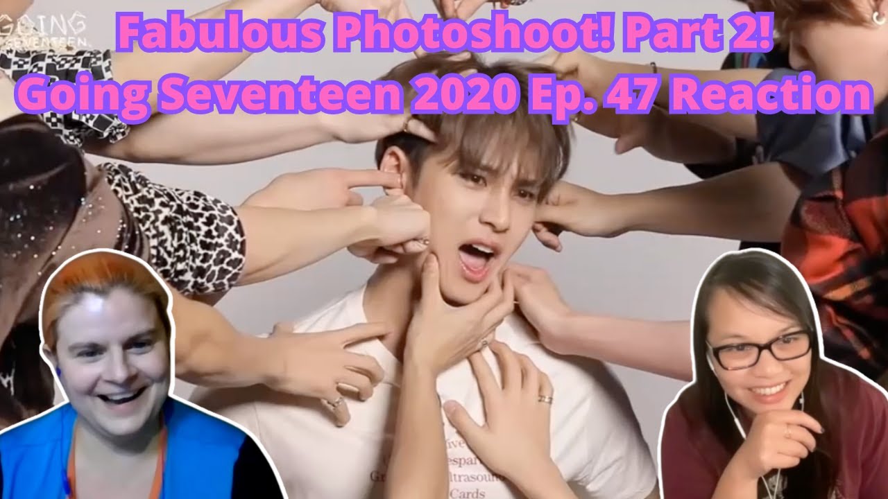 Two women first time watching [GOING SEVENTEEN 2020] EP.47 GOING #2 | A SEVENTEEN Reaction