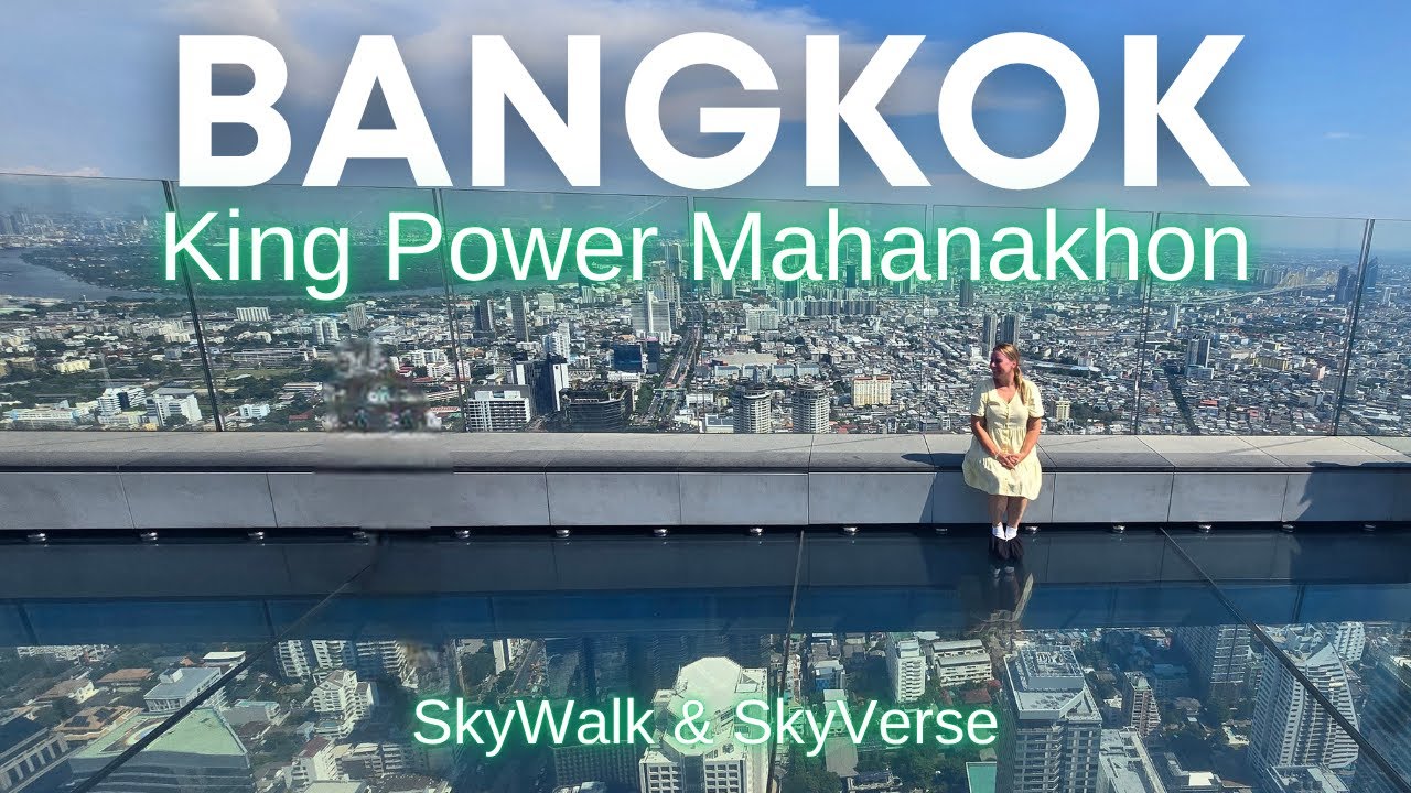 King Power Mahanakhon's SkyWalk and SkyVerse - Bangkok, Thailand
