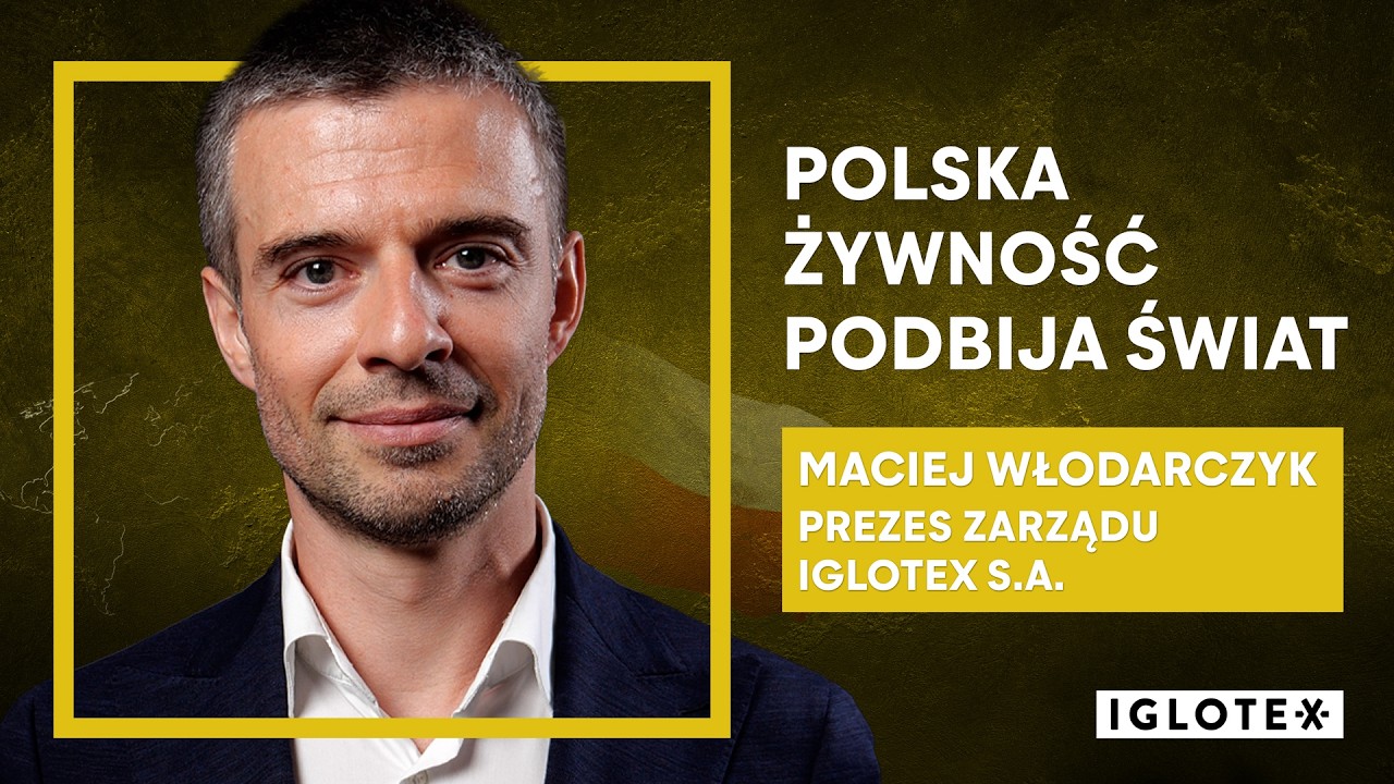 Jak zmienia się rynek mrożonek w Polsce? Maciej Włodarczyk, prezes zarządu Iglotex S.A.