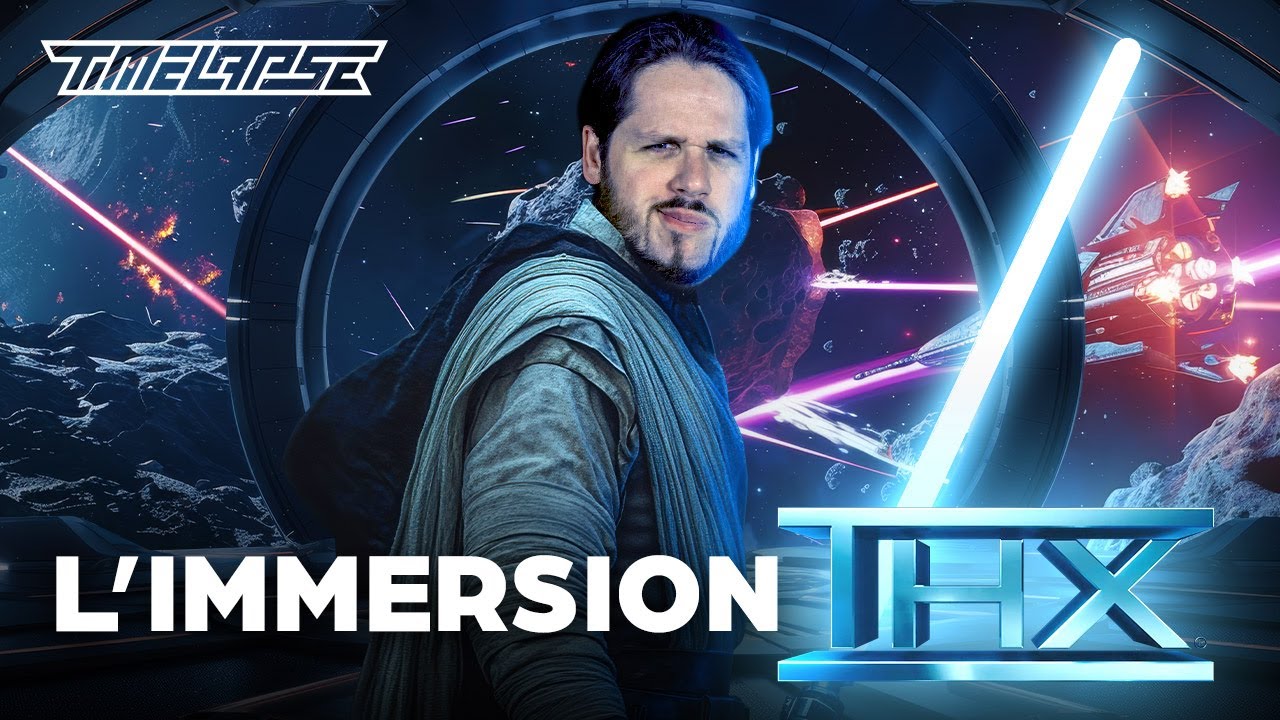 L'histoire de THX : le cinéma immersif - TimeLapse présenté par Gorkab
