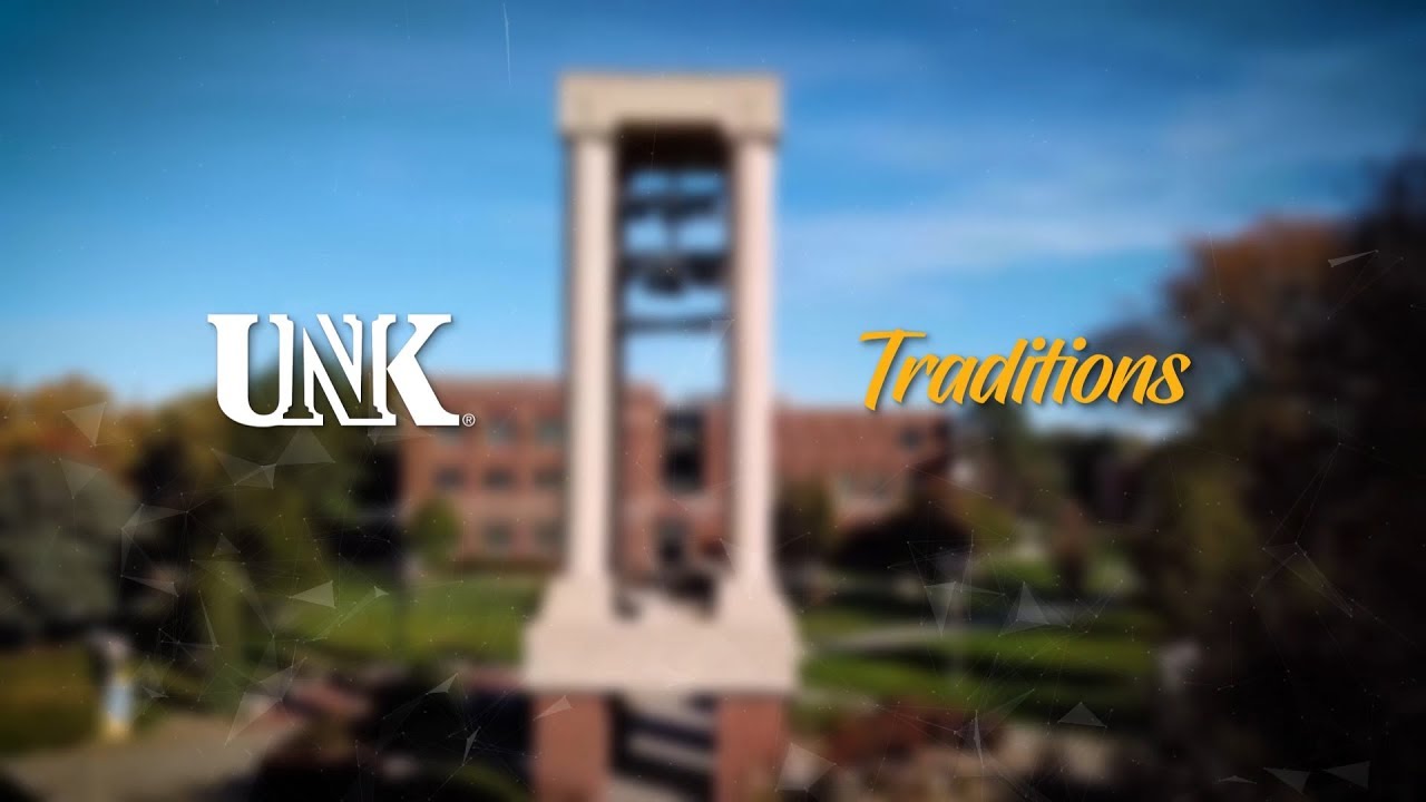 UNK Traditions