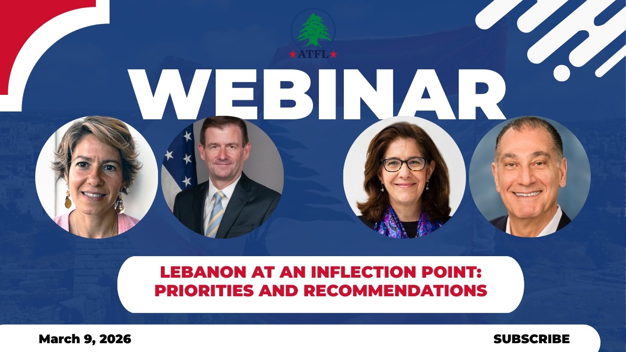 ATFL Webinar | Lebanon at an Inflection Point: Priorities and Recommendations