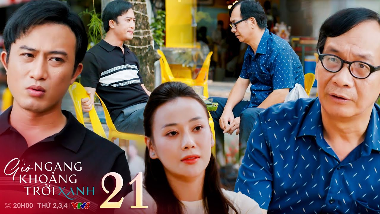 Gió ngang khoảng trời xanh tập 21 | Đăng "mách" bố vợ về sự cố chấp của Mỹ Anh đối với con trai